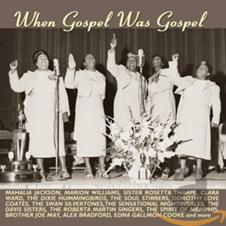 When Gospel Was Gospel [CD]