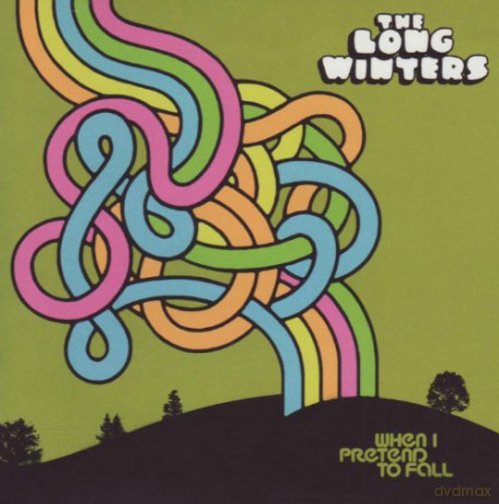 The Long Winters: When I Pretend To Fall [CD]