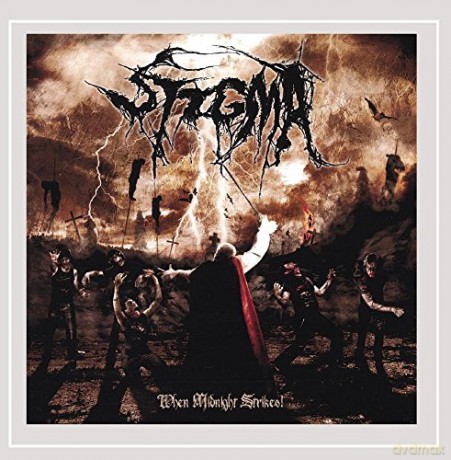 Stigma: When Midnight Strikes [CD]