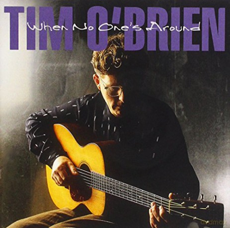 Tim O'Brien: When No One's Around [CD]