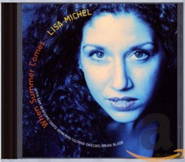 Lisa Michel: When Summer Comes [CD]