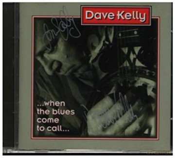 Dave Kelly: When The Blues Come To... [CD]