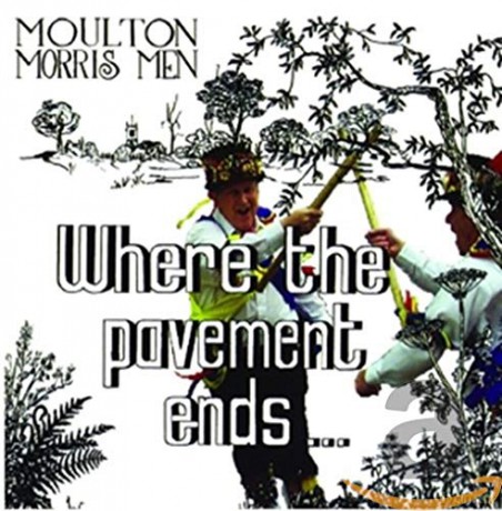 Moulton Morris Men: Where The Povement Ends [CD]