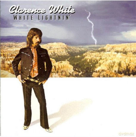 Clarence White: White Lightnin' [CD]