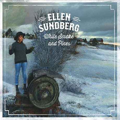 Ellen Sundberg: White Smoke And Pines [CD]
