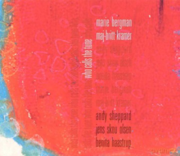 Marie Bergman: Who Calls The Tune [CD]