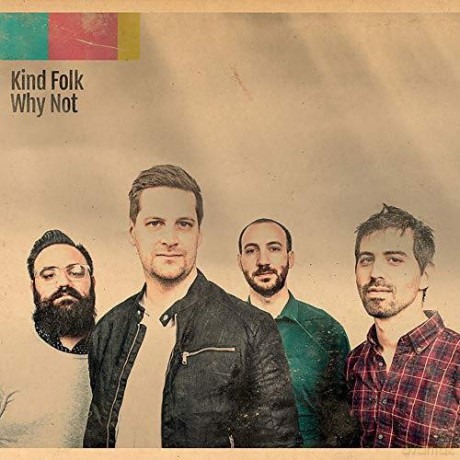 Kind Folk: Why Not [CD]