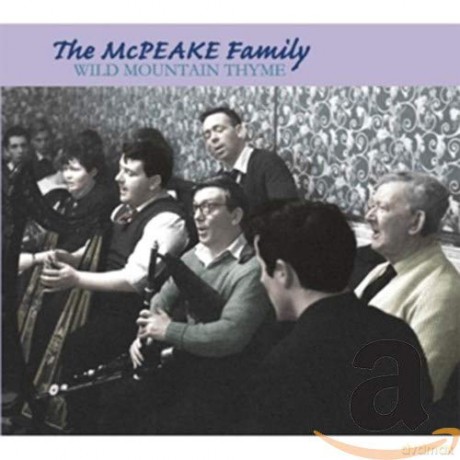 The Mcpeake Family: Wild Mountain Thyme [CD]