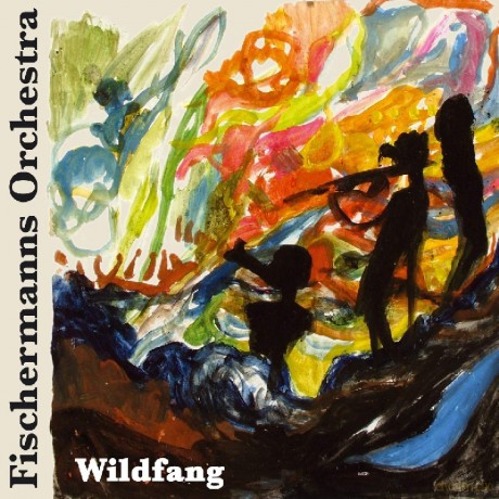 Fischermanns Orchestra: Wildfang [CD]
