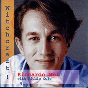 Riccardo Mei: Witchcraft! [CD]