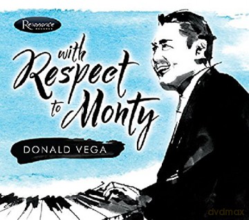 Donald Vega: With Respect To Monty [CD]