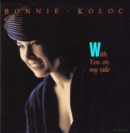 Bonnie Koloc: With You On My Side [CD]
