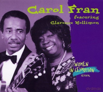 Carol Fran: Women In (E)Motion Fest. [CD]