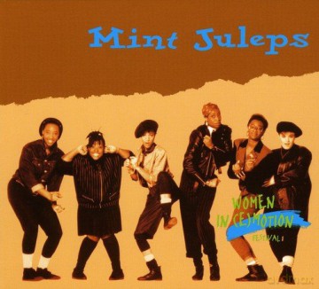 Mint Juleps: Women In (E)Motion Fest. [CD]