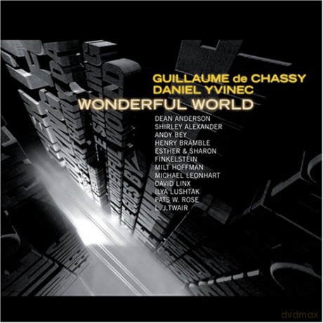 Guillaume De Chassy: Wonderful World [CD]