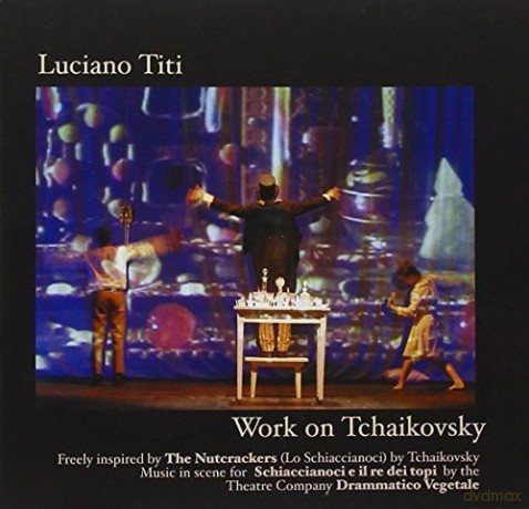 Luciano Titi: Work On Tchaikovsky [CD]