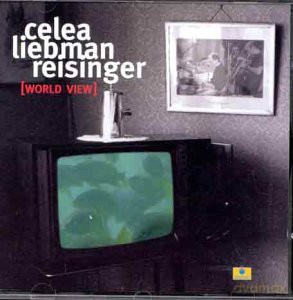 David Liebman Trio: World View [CD]