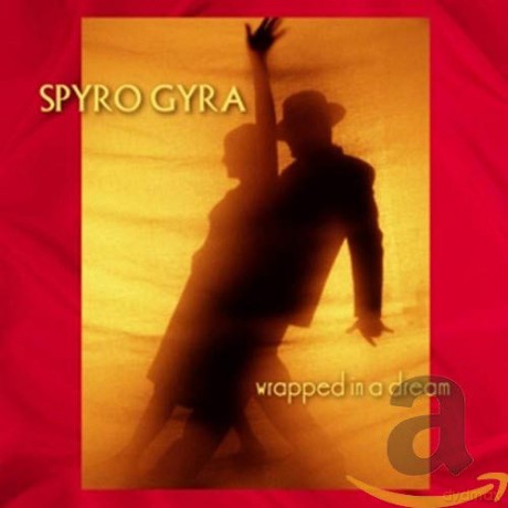 Spyro Gyra: Wrapped in a Dream [CD]