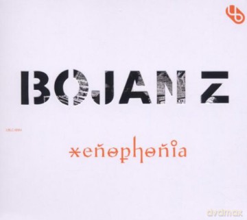 Bojan Zulfikarpasic: Xenophonia [CD]