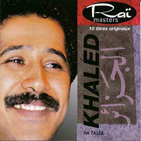 Cheb Khaled: Ya Taleb [CD]