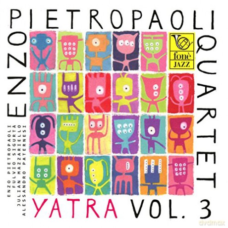 Enzo Pietropaoli Quartet: Yatra Vol. 3 [CD]