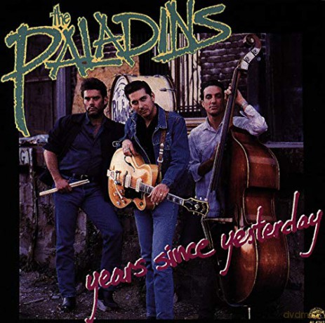 The Paladins: Years Since Yesterday [CD]