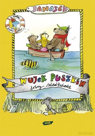 Wujek Puszkin dobry Niedźwiedź -  Janosch [KSIĄŻKA]