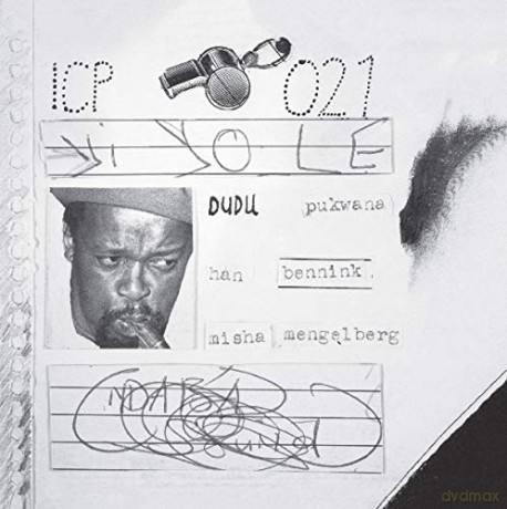 Pukwana/Mengelberg/Benn: Yi Yole [CD]