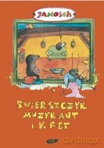 Świerszczyk Muzykant i Kret -  Janosch [KSIĄŻKA]