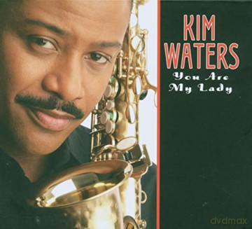 Kim Waters: You Are My Lady [CD]