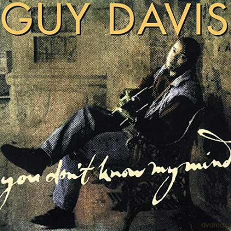 Guy Davis: You Din'T Know My Mind [CD]