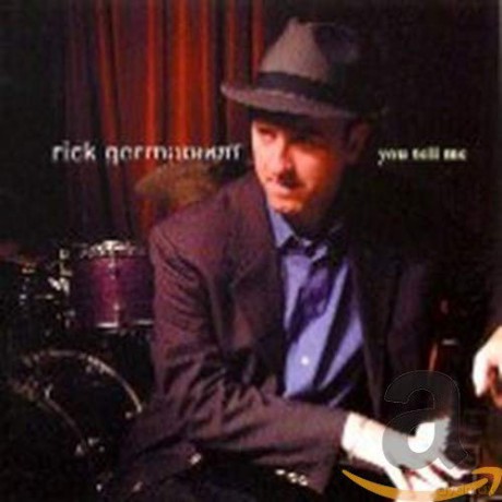Rick Germanson: You Tell Me [CD]