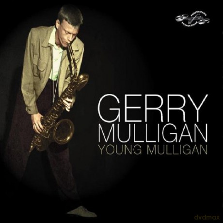 Gerry Mulligan: Young Mulligan [2CD]