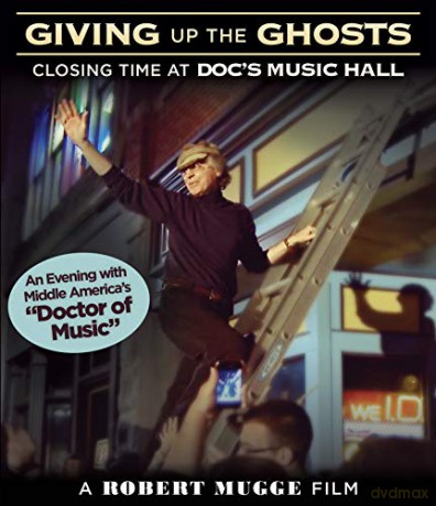 John Peterson: Giving Up The Ghosts Closing Time At Docs Music Hall [Blu-Ray]