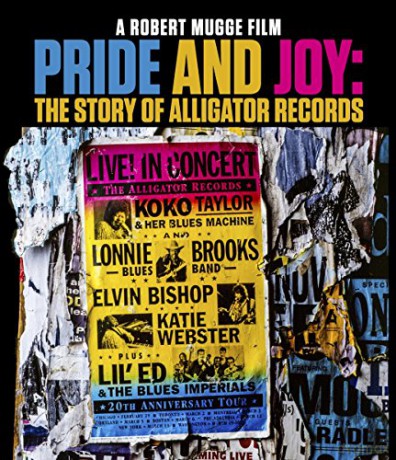 Pride And Joy The Story Of Alligator Records [Blu-Ray]