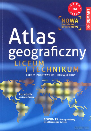 Atlas geograficzny. Liceum i Technikum. [KSIĄŻKA]