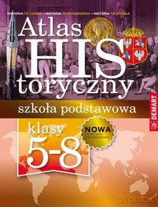 Atlas historyczny. Szkoła podstawowa 5-8. [KSIĄŻKA]