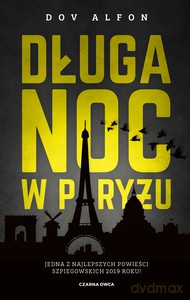 Długa noc w Paryżu - Dov Alfon [KSIĄŻKA]