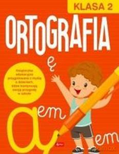 Ortografia dla klasy 2 - Katarzyna Ziola-Zemczak [KSIĄŻKA]