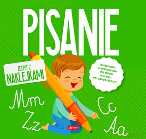 Pisanie. Zeszyt z naklejkami [KSIĄŻKA]