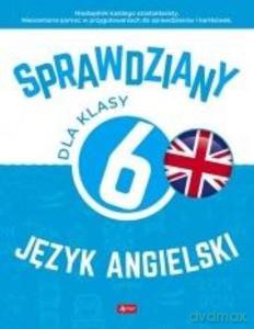 Sprawdziany dla klasy 6. Język angielski - Bartłomiej Paszylk [KSIĄŻKA]