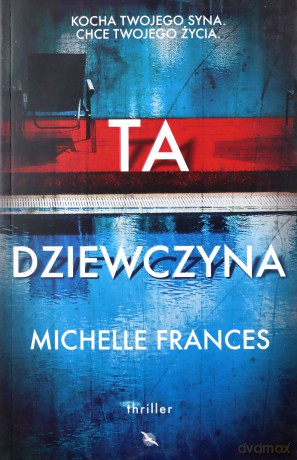 Ta dziewczyna - Michelle Frances [KSIĄŻKA]