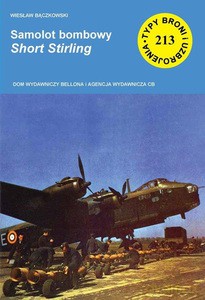 TBiU 213 Samolot bombowy Short Stirling - Wiesław Bączkowski [KSIĄŻKA]