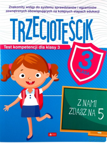Test kompetencji dla klasy 3. Trzecioteścik - Katarzyna Ziola-Zemczak [KSIĄŻKA]