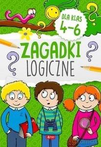 Zagadki logiczne dla klas 4-6 [KSIĄŻKA]
