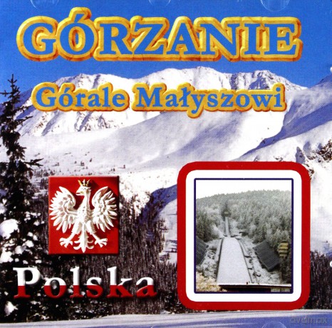 Górzanie: Górale Małyszowi [CD]
