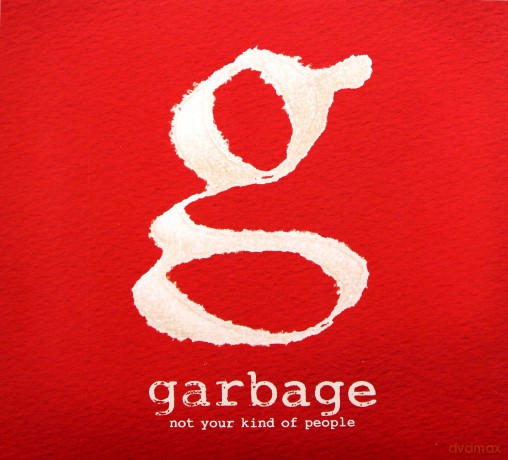 Garbage: Not Your Kind Of People (Deluxe) [CD]