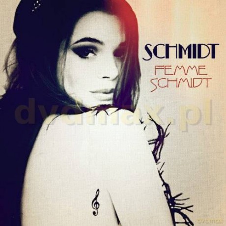 Schmidt: Femme Schmidt [CD]