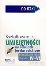 Kształtowanie umiejętności na lekcjach języka polskiego - Krystyna Cygal, Beata Kuczera, Elżbieta Szymonek [KSIĄŻKA]