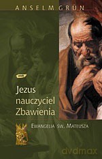 Jezus - nauczyciel zbawienia [KSIĄŻKA]